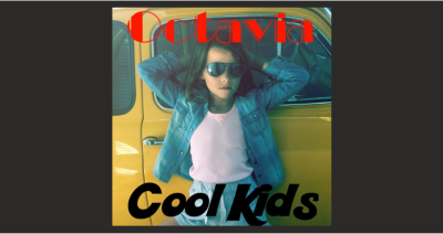 Octavia Machado (7) – Cool Kids