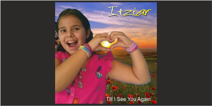 Itziar Tabares – Till I See You Again