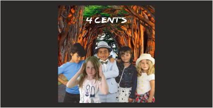 4 Cents (Mia, Vasi, Manu, Jayden) – Baby